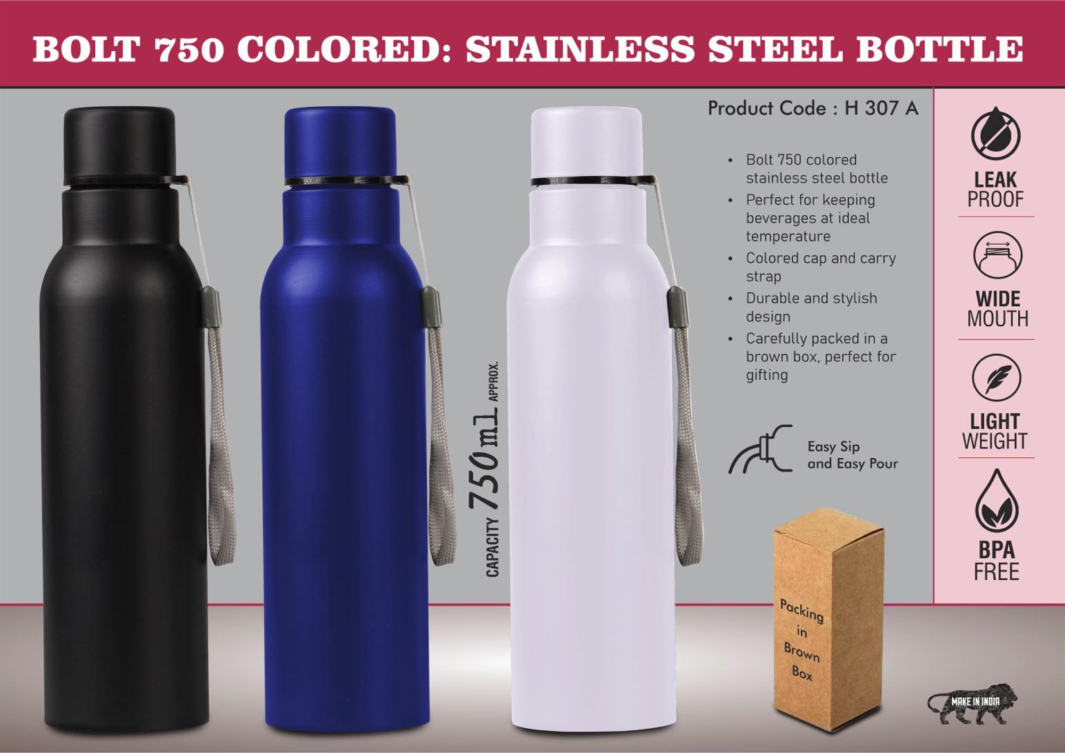 H307a – Bolt 750 Colored: Stainless steel single wall bottle | With Colored Cap and Carry strap | Capacity 750ml approx